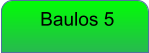 Baulos 5